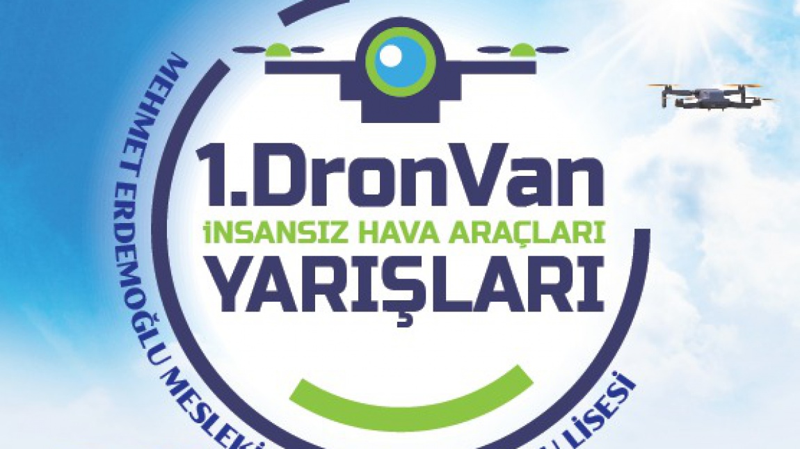 1. DronVan İnsansız Hava Yarışları